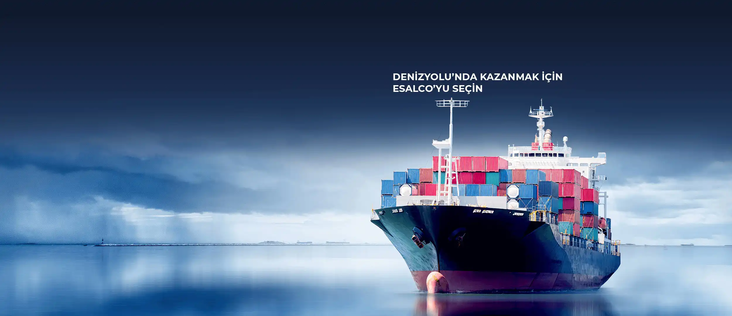 Denizyolu Taşımacılığı - Esalco Lojistik